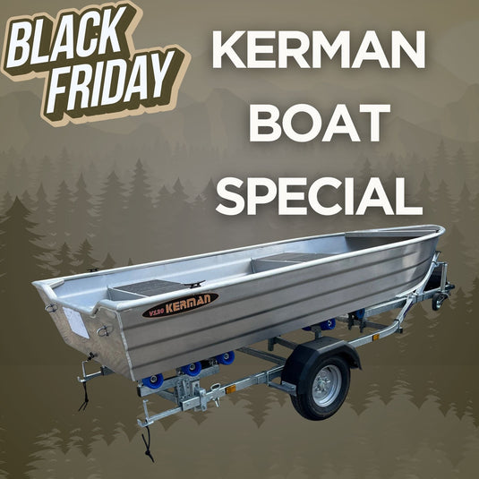 Black Friday Kerman Boat Special